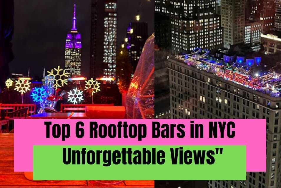 Top 6 Rooftop in NYC