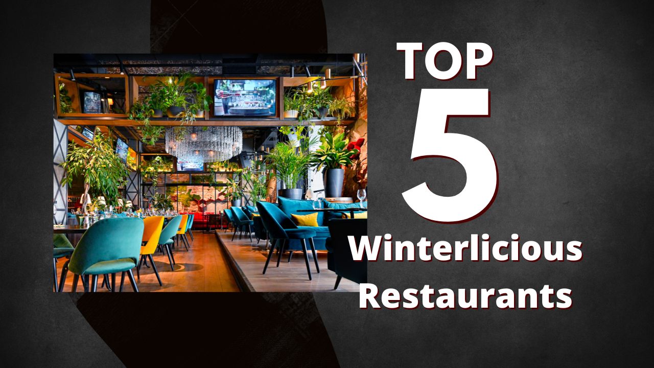 Top 5 Winterlicious Restaurants